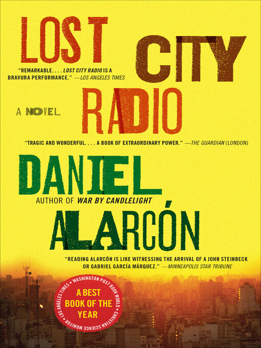 Title details for Lost City Radio by Daniel Alarcón - Wait list